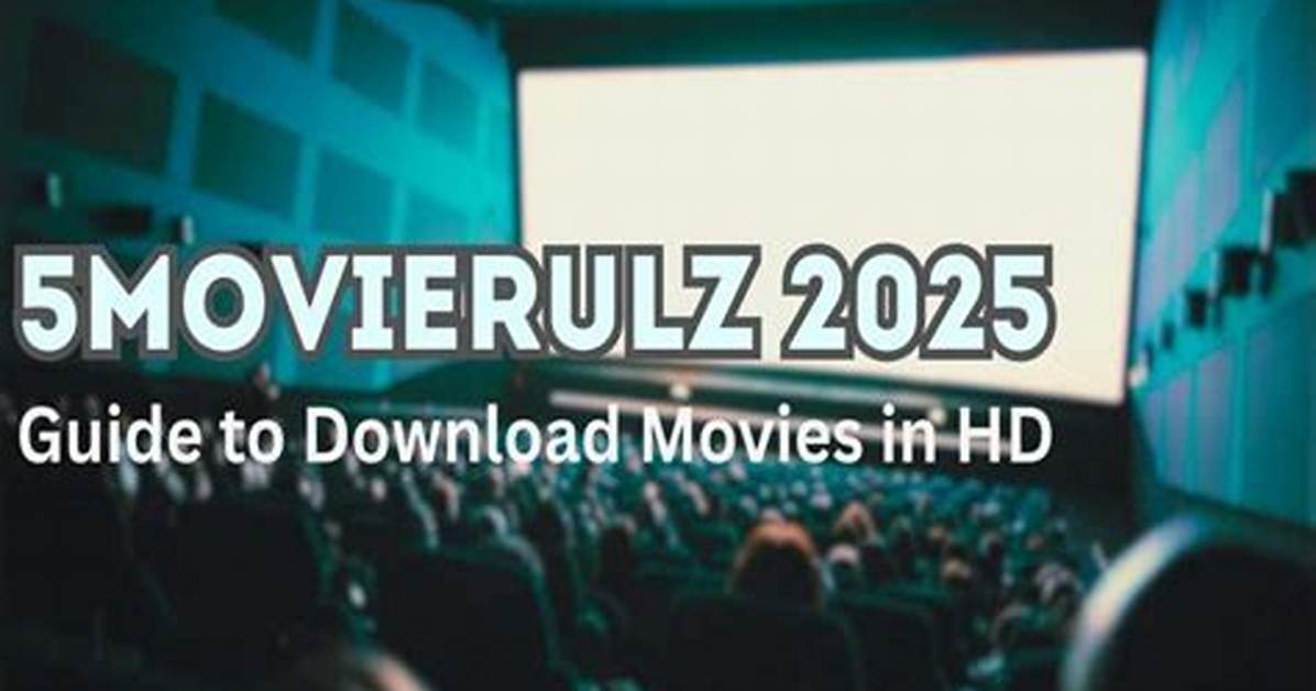 5Movierulz Download: the Ultimate Guide to Accessing Movies Safely