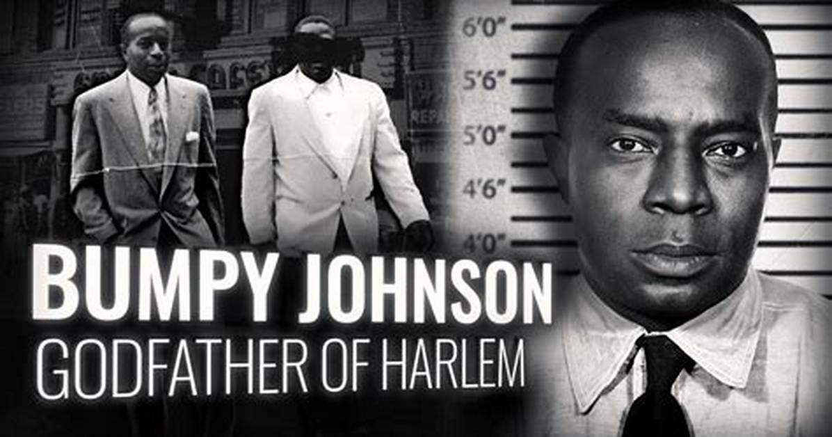 Bumpy Johnson: the Legendary Harlem Godfather