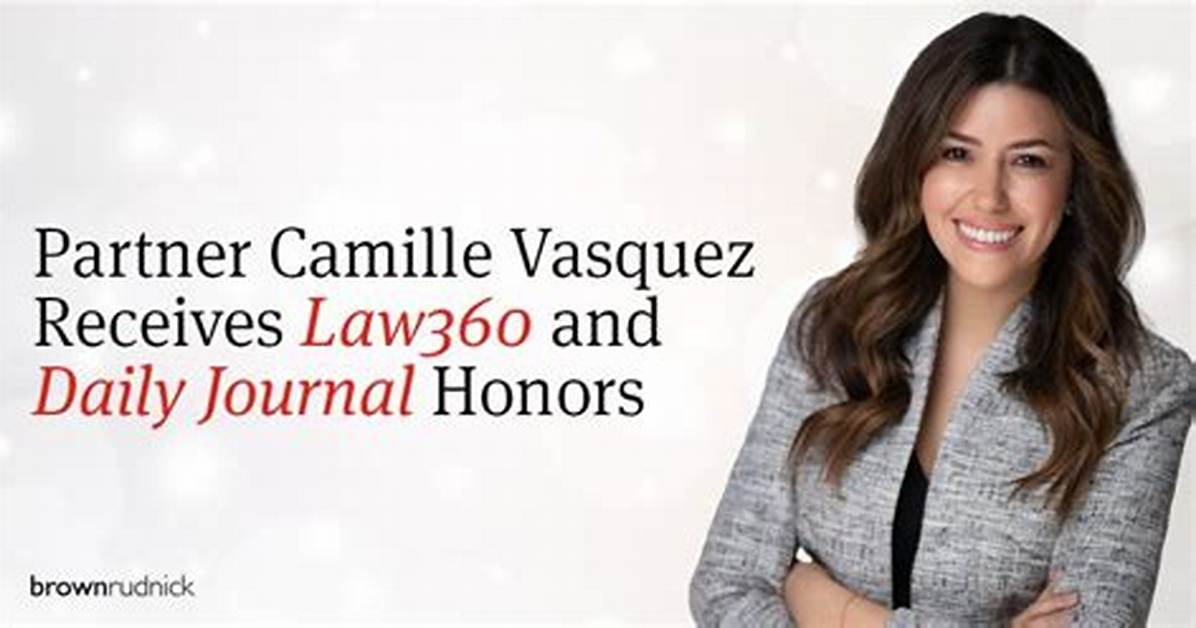 Camille Vasquez: Rising Star in the Legal World
