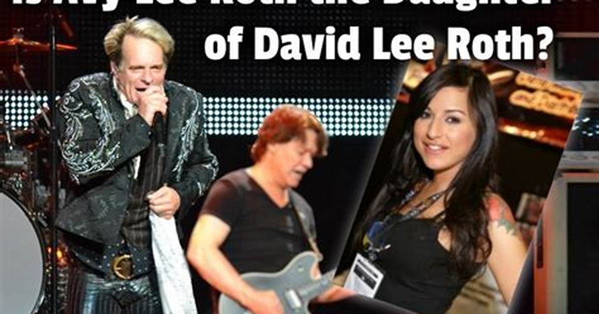 David Lee Roth's Daughter: the Untold Story