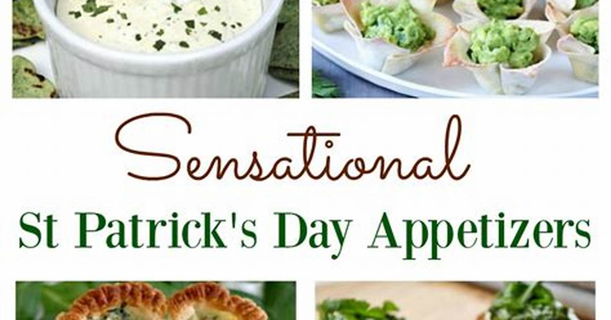 Delicious St. Patrick's Day Appetizers to Celebrate the Irish Spirit