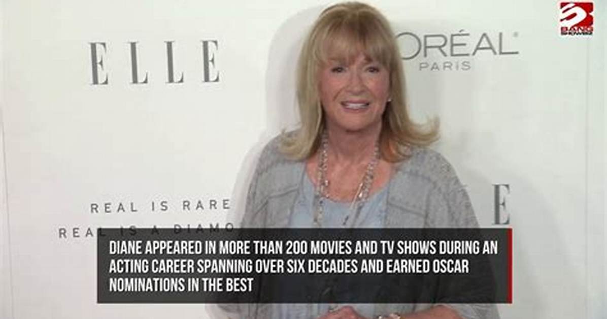Diane Ladd: Latest News, Updates & What's Next?