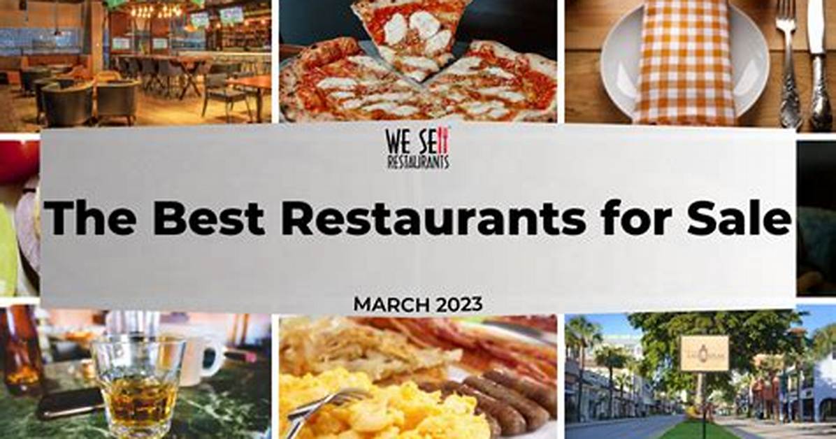 Discover the Best Restaurants for Sale Near Me: Your Ultimate Guide