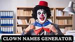 Discover the Secrets of Captivating Clown Names