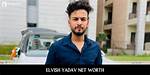 Elvish Yadav Net Worth, Age, Height, Relationship, Career and Wiki!