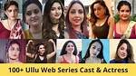 Exploring the Alluring Ullu Actress Name List: a Comprehensive Guide