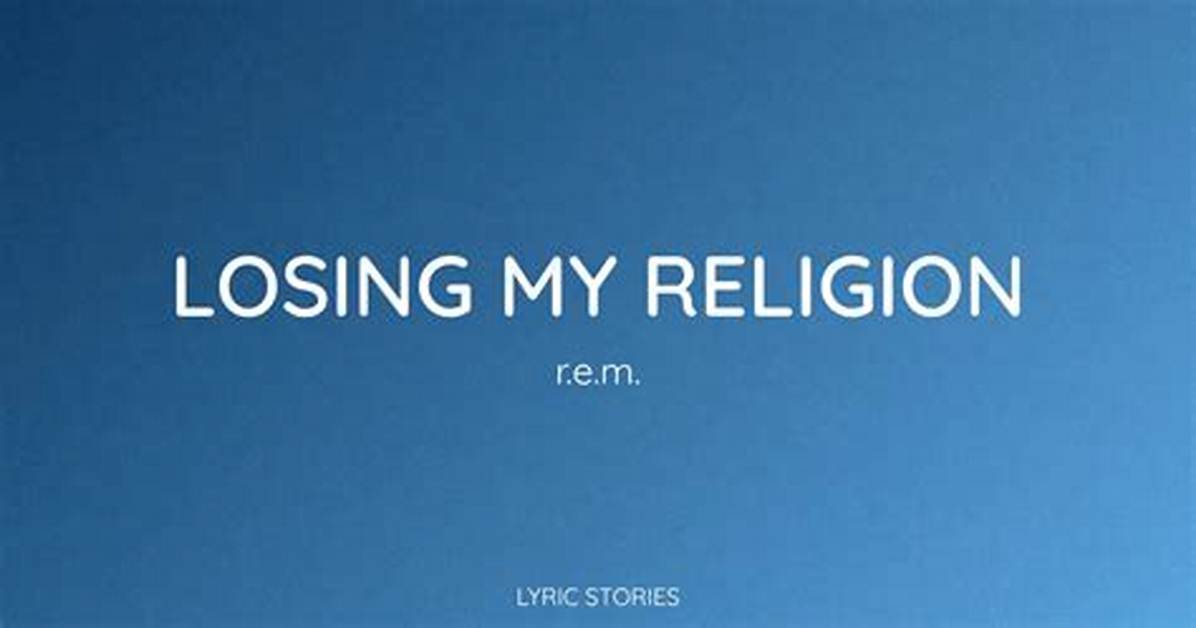 Exploring the Impact of "Losing My Religion" by R. E. M. in the Hall of Fame