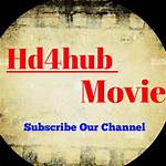 Exploring the World of Hd4Hub Movies: Everything You Need to Know