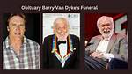 Family Funeral Obituary: Barry Van Dyke's Funeral