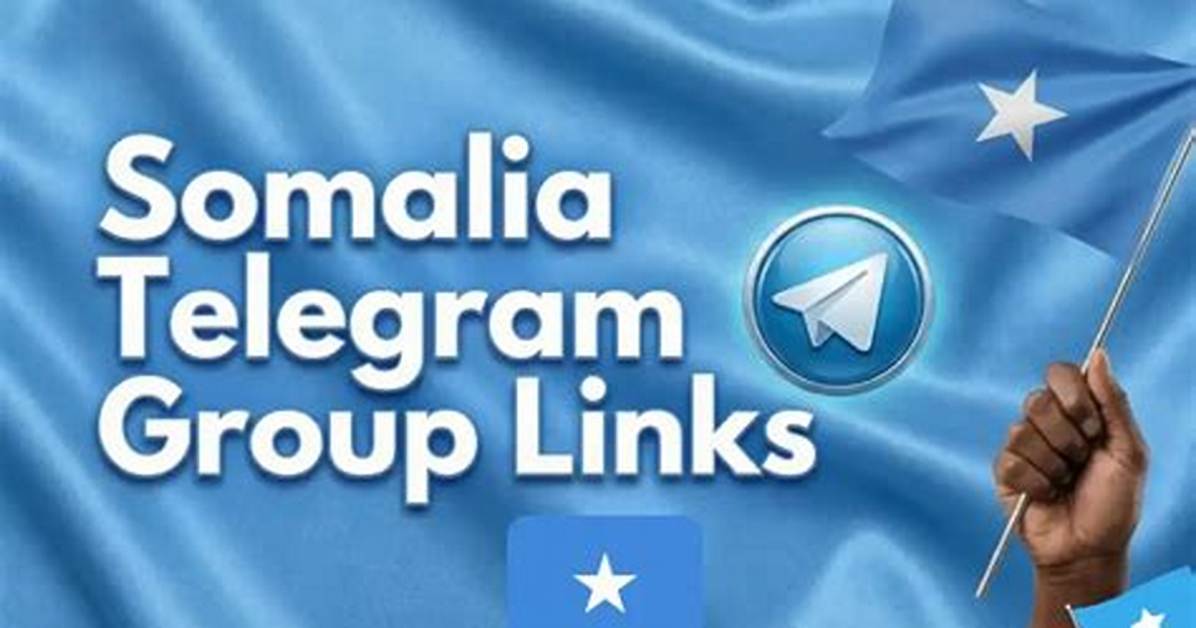 Get Somali Telegram Links: Top Channels and Groups You Need to Know