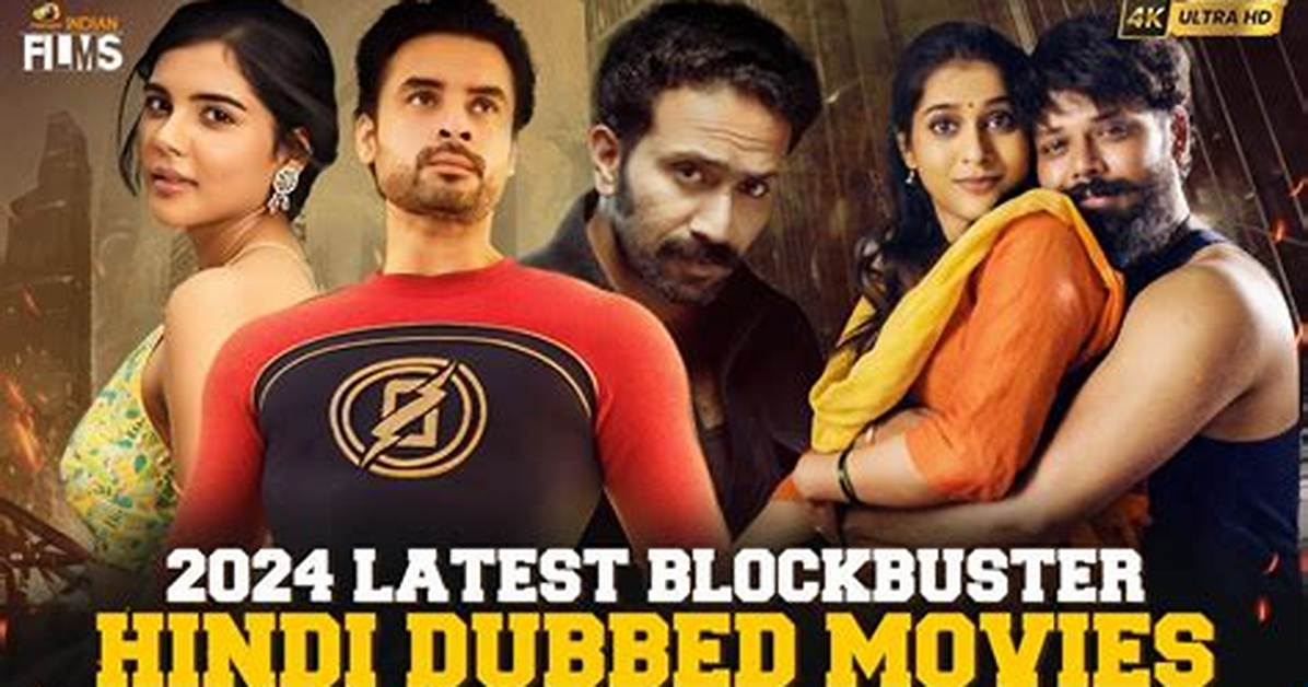 Guide: Hindi Dubbed Movies in 2024 & Beyond - Watch Now!