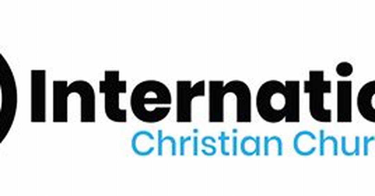 International Christian Church: a Global Community of Faith