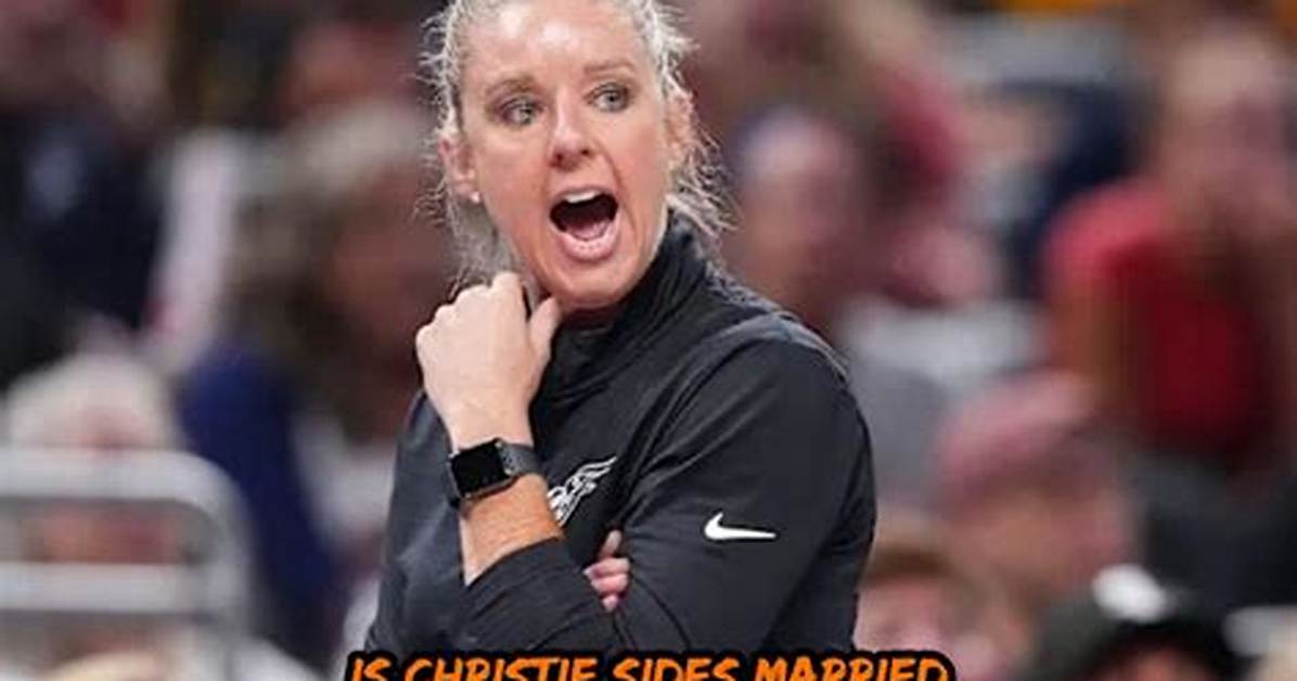 Is Christie Sides Married? Exploring Her Personal Life and Relationships