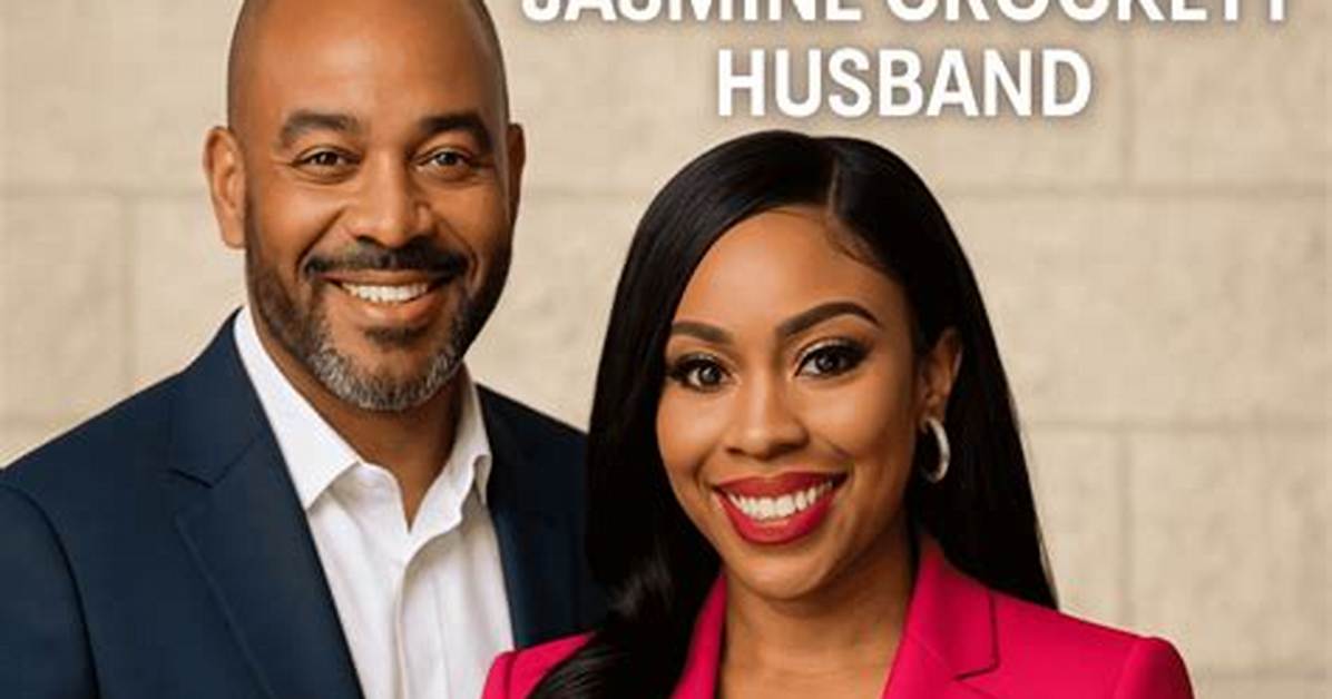 Jasmine Crockett's Husband: a Deep Dive into Their Relationship