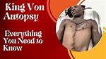 King Von's Autopsy: a Comprehensive Look into the Life and Death of a Rising Star
