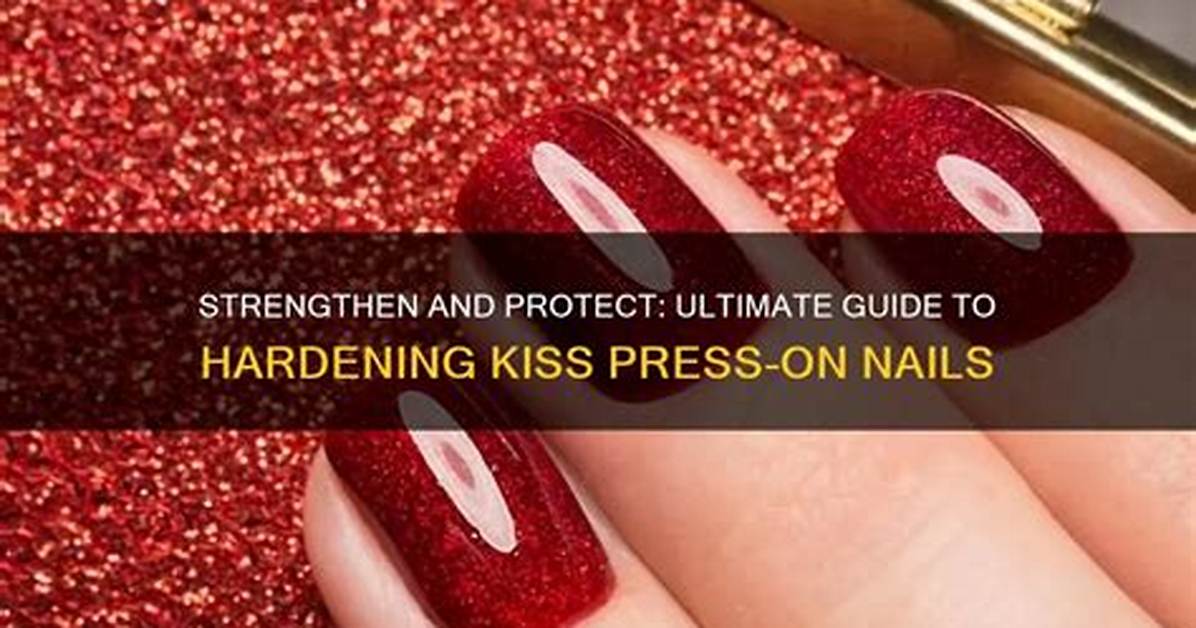 Kiss Press on Nails: the Ultimate Guide for Stunning Nails at Home