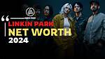 Linkin Park Net Worth – Band Members and Music Earnings