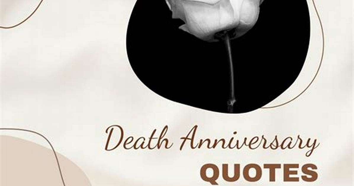 Meaningful Death Anniversary Quotes to Remember Your Loved Ones