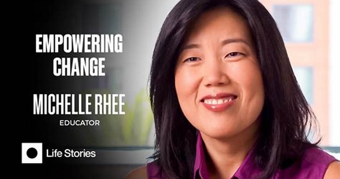 Michelle Rhee: Transforming Education and Leading Change