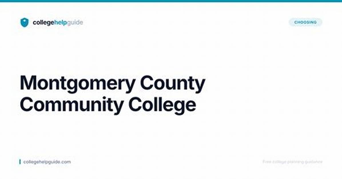 Montgomery County Community College: a Comprehensive Guide to Education and Opportunity