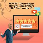 Neil Patel Ubersuggest Review: Best Seo Tool and Features