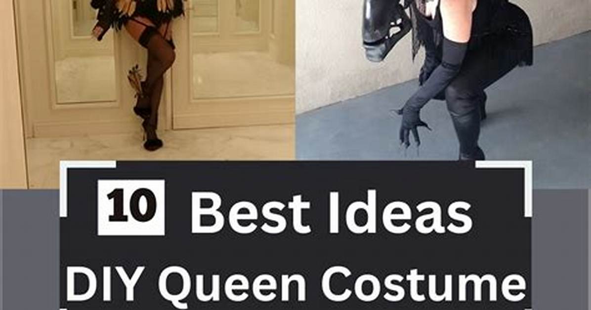 Queen Costume Ideas: Unleashing Your Inner Royalty