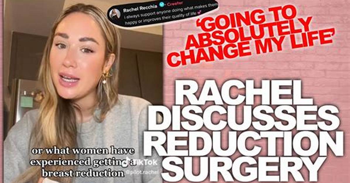 Rachel Bachelorette Breast Surgery: a Comprehensive Insight