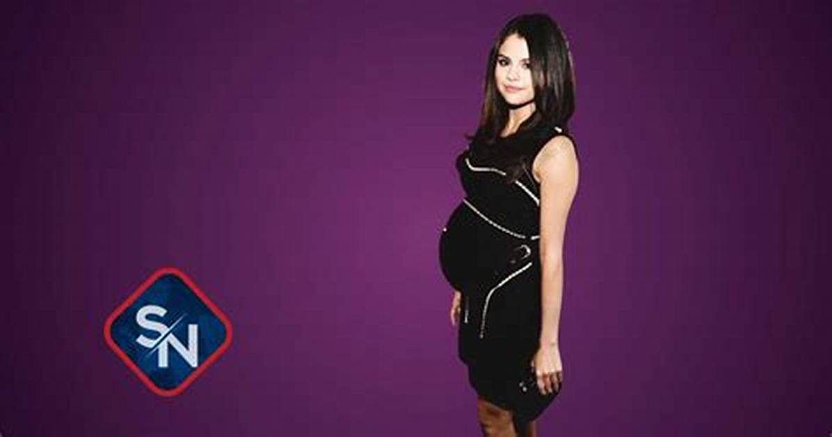 Selena Gomez Pregnancy: Everything You Need to Know