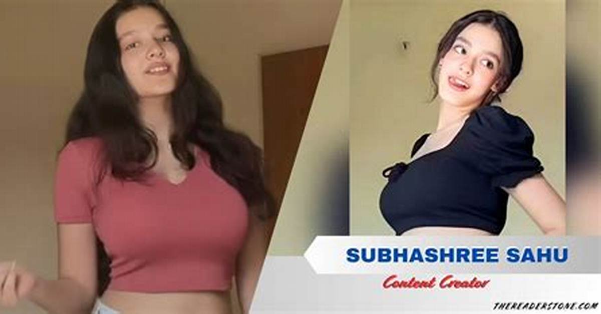 Subhashree Sahu Latest Videos Must Watch: a Journey Through Her Talent and Beyond