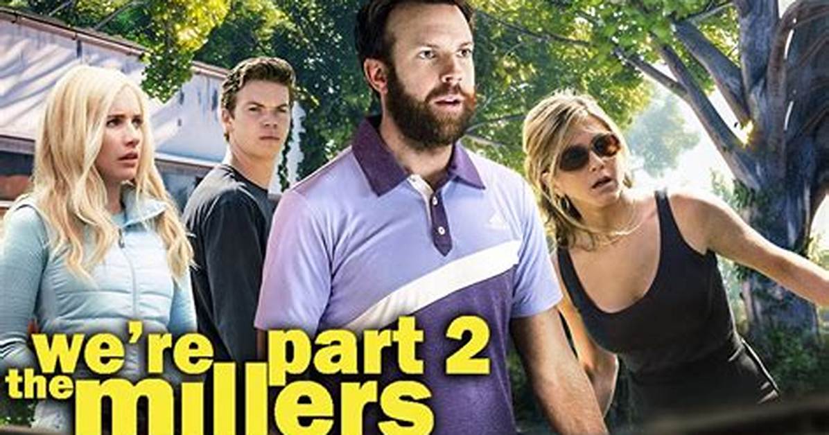 The Unexpected Return Were the Millers 2: a Twist in the Tale
