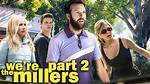 The Unexpected Return Were the Millers 2: a Twist in the Tale