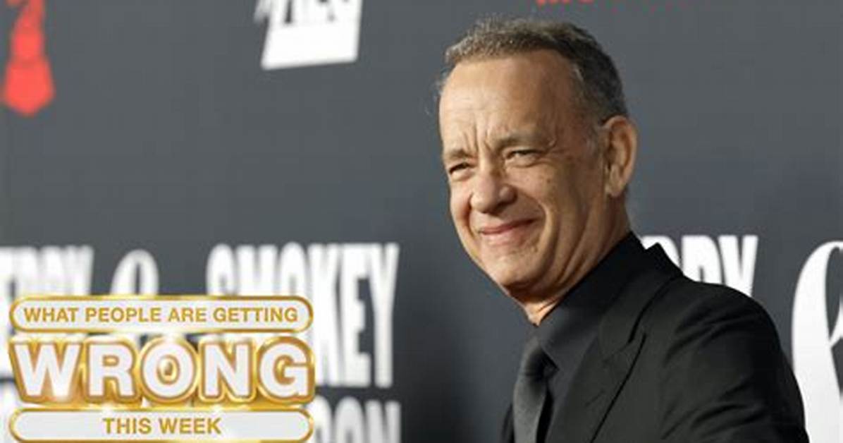 Tom Hanks Controversy: Exploring the Facts and Myths