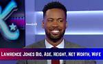 Understanding Lawrence Jones Height: an in-Depth Exploration