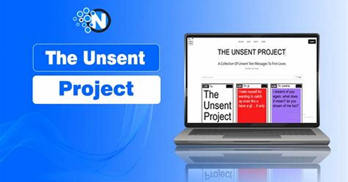 Understanding the Unsent Project: a Journey Through Unspoken Words