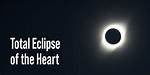 Understanding "Total Eclipse of the Heart": a Timeless Ballad's Journey Through Music and Emotions