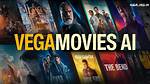 Vegamovies 2.2: the Ultimate Guide to Streaming Movies Online