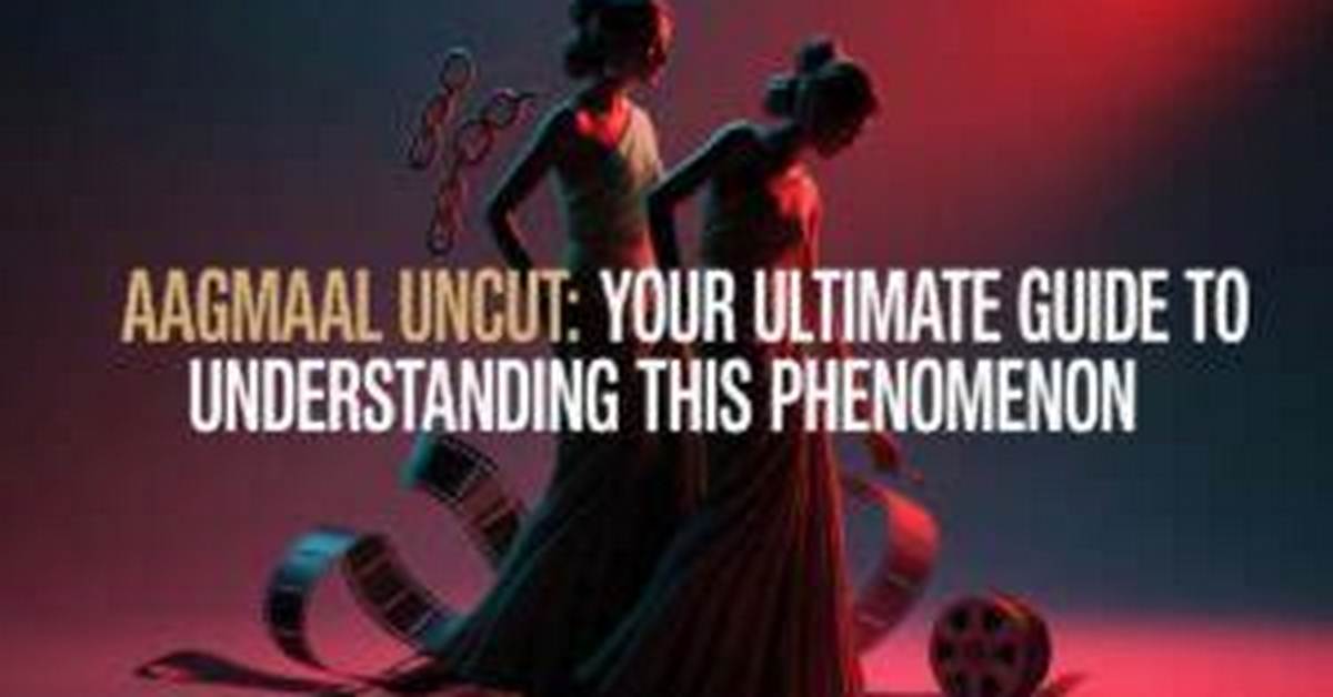Your Ultimate Guide to Understanding Aagmaal: the Revolutionary Concept Redefining Wealth